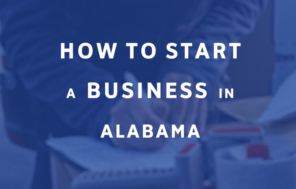 How To Start A Business in Alabama