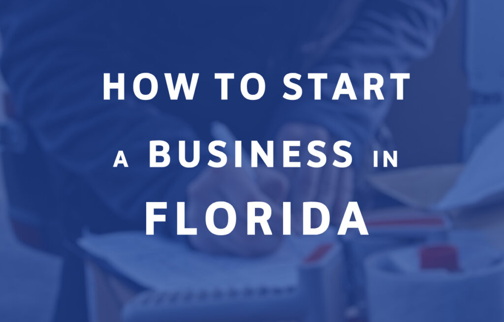 How To Start A Business in Florida