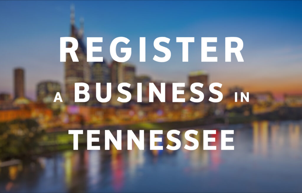 Register a Business in Tennessee